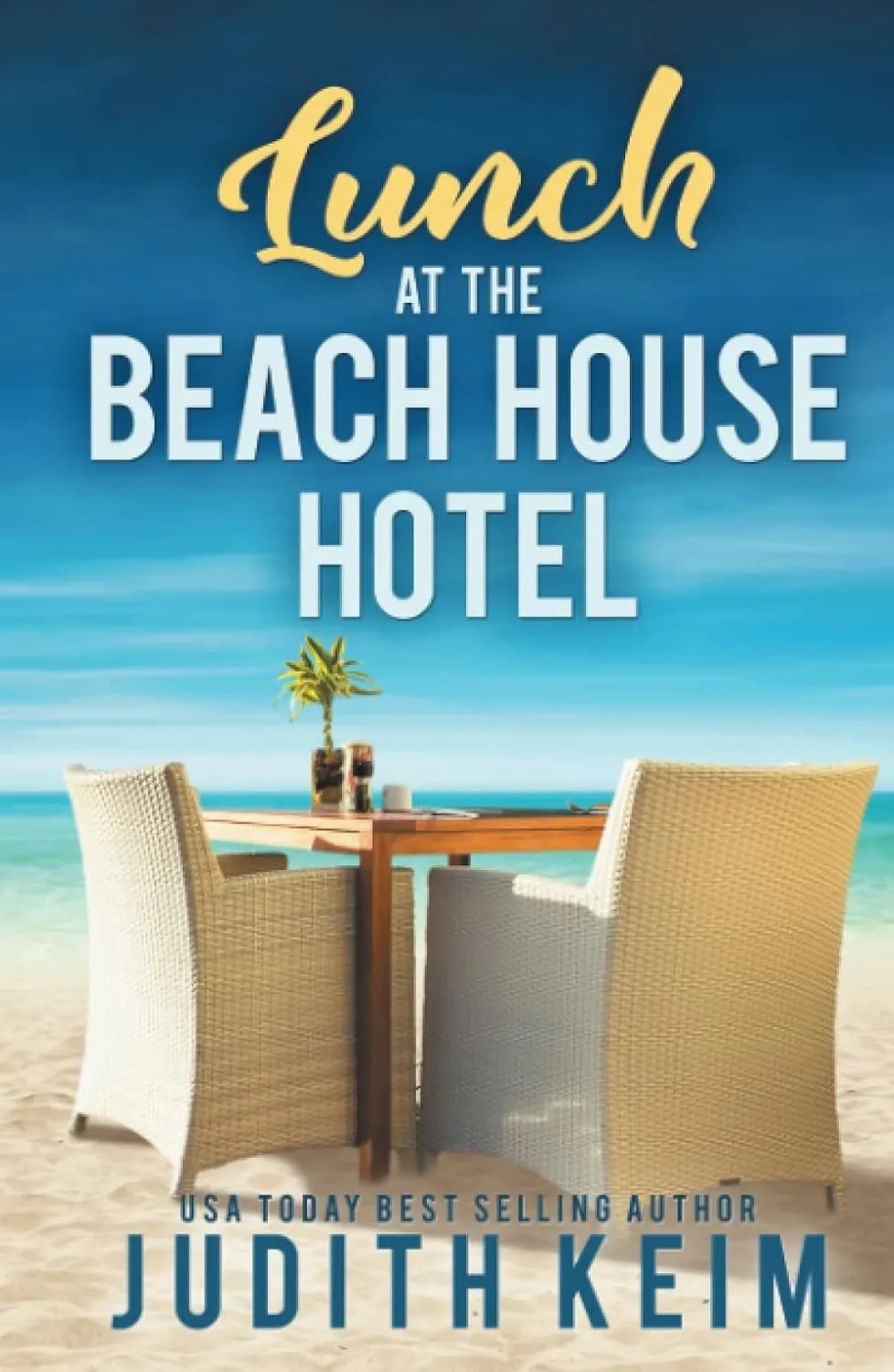 Lunch at The Beach House Hotel Hardcover  August 26, 2022