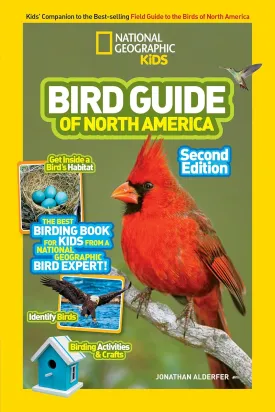 National Geographic Kids Bird Guide of North America, Second Edition Library Binding  March 6, 2018