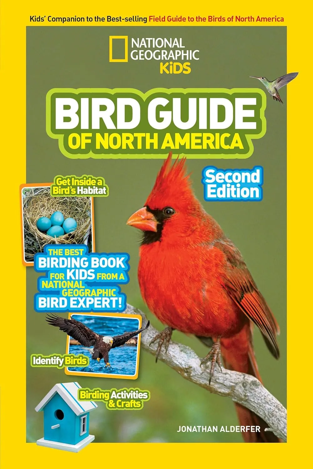 National Geographic Kids Bird Guide of North America, Second Edition Library Binding  March 6, 2018