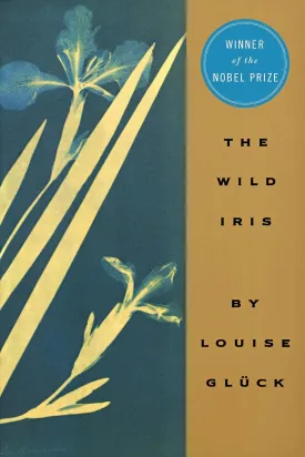 The Wild Iris Paperback  November 1, 1993